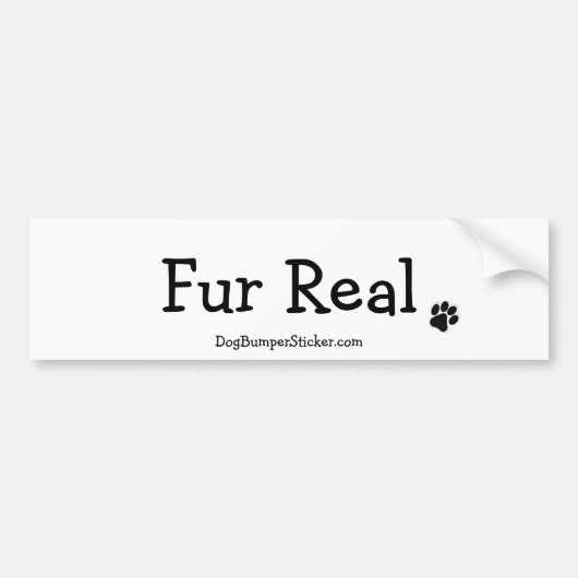Fur Real Bumpersticker (Voorkant)