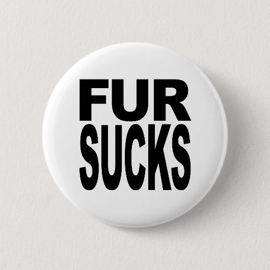 Fur Sucks Ronde Button 5,7 Cm (Voorkant)