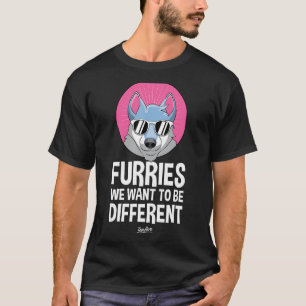 Furries We willen anders zijn Grappig Furry Fandom T-shirt