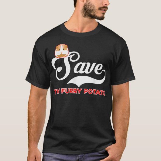 Furry Potato Guinea Pig Save the Furry Potato T-shirt (Voorkant)