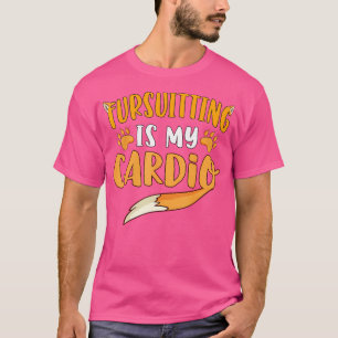Fursuiting is mijn Cardio Furry Fandom Fursona Fox T-shirt