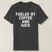 Fusionné par Café & Tshirt Hate drôle dire sarcas (Design devant)