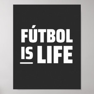 futbol is het leven , het voetbal , het football , poster