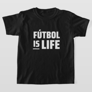 futbol is het leven , het voetbal , het football , t-shirt