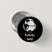 Futtocks away ! B&W Humbertisms pin or badge (Devant & derrière)