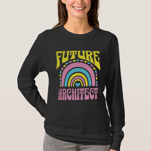 Future Architect Bright Retro Rainbow Architects T T-shirt (Voorkant)