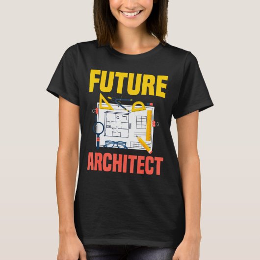 Future Architect Funny Architecture Architect T-shirt (Voorkant)
