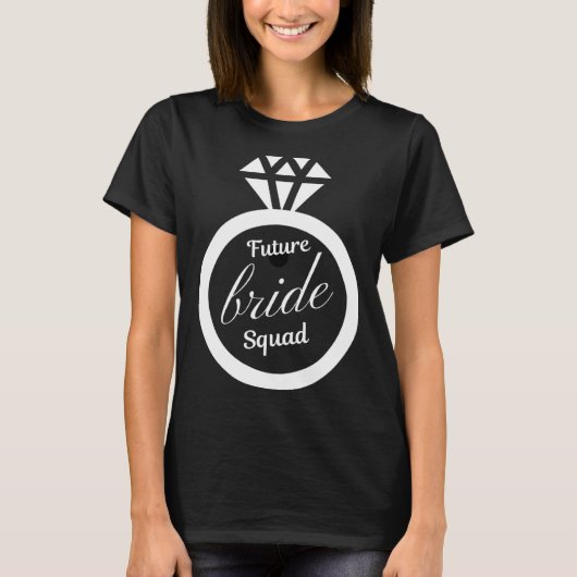 Future bride squad Future bride bridsmaid wedding T-shirt (Voorkant)
