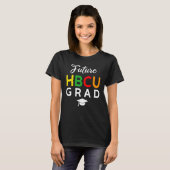 Future College Student Future HBCU Grad Girl Gradu T-shirt (Voorkant volledig)