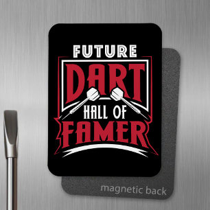 Future Dart Hall of Famer - Dart Speler Magneet