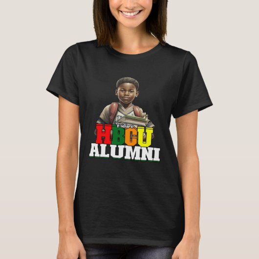Future HBCU Grad Alumni Apparel Black college For T-shirt (Voorkant)