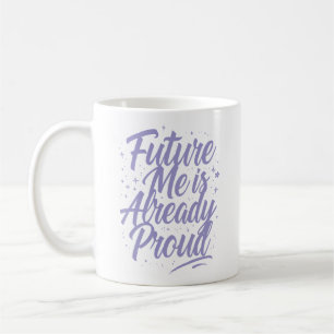 Future Me is al trots - bevestiging Koffiemok