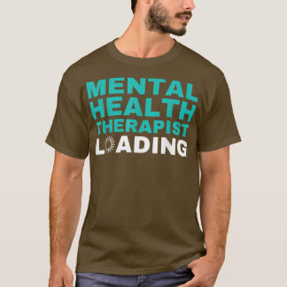 Future Mental Health Therapist1414 614  T-shirt