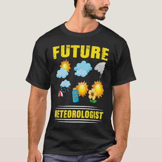 Future Meteorologist Climate Weather Meteorology T-shirt (Voorkant)