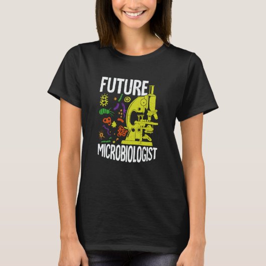 Future Microbiologist for a Microbiology Student T-shirt (Voorkant)