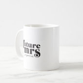 Future Mme Coffee Mug (Devant gauche)