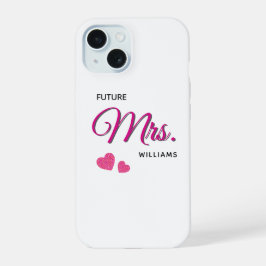 Future Mrs Personalized Wedding Design  iPhone 15 Hoesje