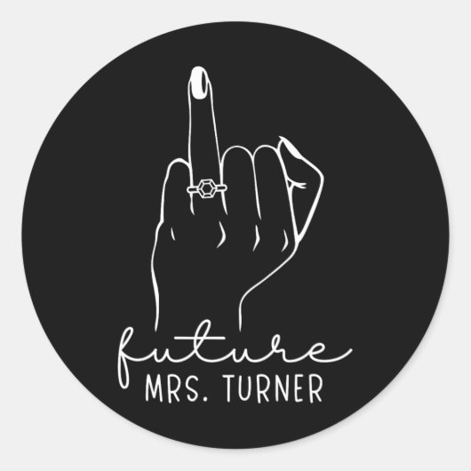 Future Mrs. Turner New Bridal To Be Fiance Bachelo Ronde Sticker (Voorkant)