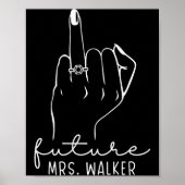 Future Mrs. Walker New Bridal To Be Fiance Bachelo Poster (Voorkant)