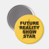 Future Reality Show Star T-shirts, Geschenken Magneet (Voorkant / Achterkant)