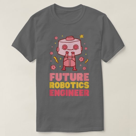 Future Robotics Engineer - Nerdy Science847 T-shirt (Design voorkant)