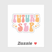 Future SLP Speech Language Pathologist in Training Sticker (Vel)