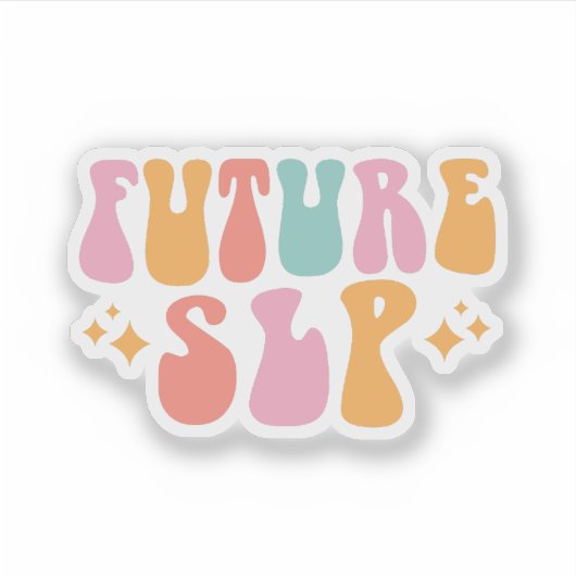 Future SLP Speech Language Pathologist in Training Sticker (Voorkant)