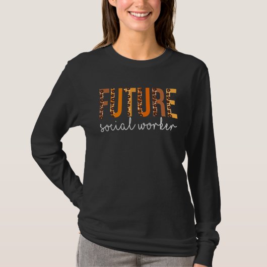 Future Social Worker leopard Fall Autumn Thanksgiv T-shirt (Voorkant)