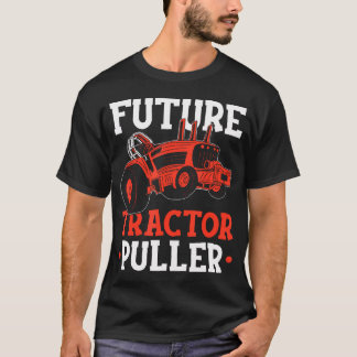 Future Tractor Puller Tractor Pulling Tractorpulli T-shirt