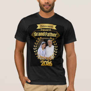 Future Verpleegstersquad Grootvader Shirt 2026 T