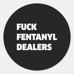 FvCK Fentanyldealers tegen pijn en ziekte Ronde Sticker