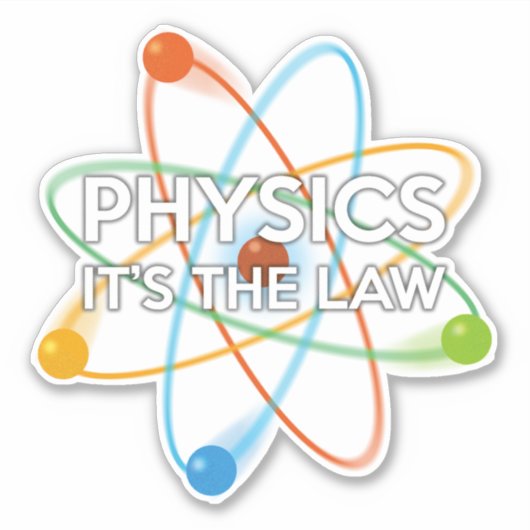 FYSICA. HET IS DE WETTELIJKE wetenschap Sticker (Voorkant)