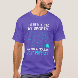Fysica leraar echt slecht in sport niet atletisch t-shirt