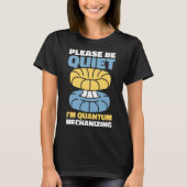 Fysicus Science Scientist Quantum Physics T-shirt (Voorkant)