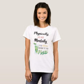 Fysiek ben ik hier Mverterik in Bora Bora T-shirt (Voorkant volledig)