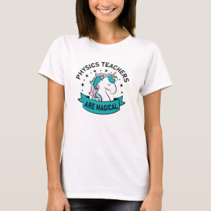 Fysieke leraren zijn magisch - Unicorn Physics T-shirt