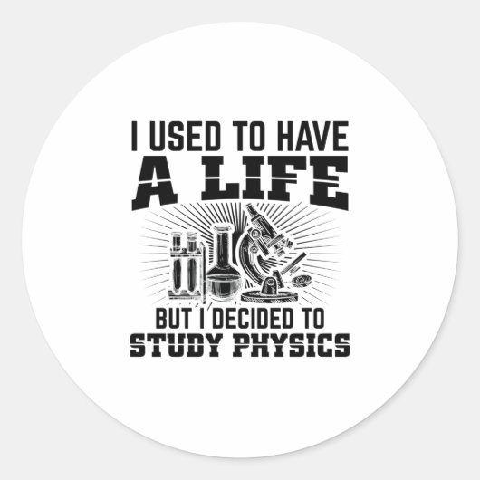 Fysieke studenten | Studium Physicist Gift Ideeën Ronde Sticker (Voorkant)