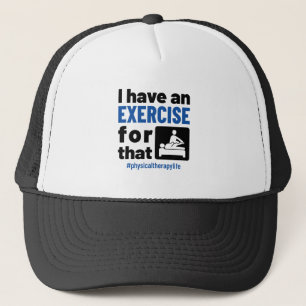 Fysieke therapie die ik daar gebruik van maak trucker pet