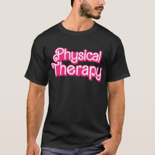 Fysieke Therapie Grappig Fysieke Therapeut PT T-Sh T-shirt