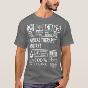Fysieke therapist Assistant Multitasking taakverde T-shirt