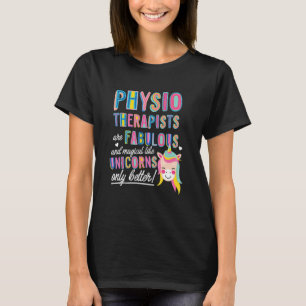 Fysiotherapeuten zijn fabelmagisch als Unicorn T-shirt