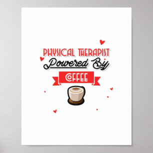 Fysische therapist aangedreven door koffie poster