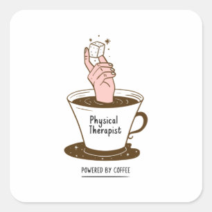 Fysische therapist aangedreven door koffie vierkante sticker