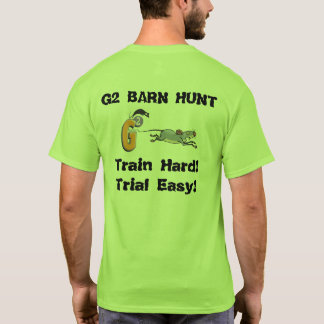 G2 BARN HUNT T T-shirts