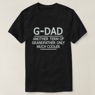 G-Dad Definition Funny Betekenis Cool Grandpa Gift T-shirt