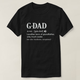 G-Dad Definition Funny Betekenis Cool Grandpa Gift T-shirt