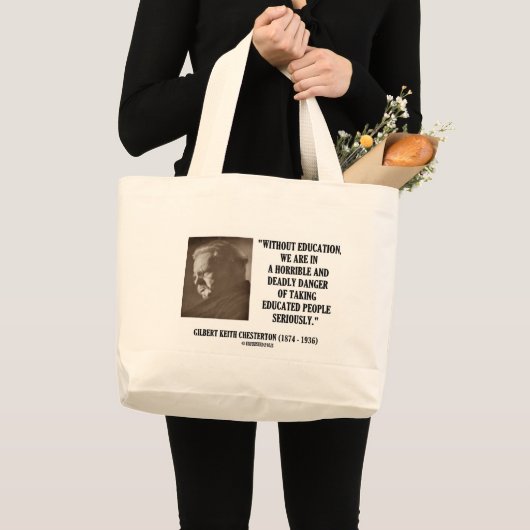 G.K. Chesterton Education Deadly Danger ernstig Grote Tote Bag (Voorkant (product))