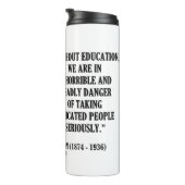 G.K. Chesterton Education Deadly Danger Serious Thermosbeker (Geroteerd rechts)