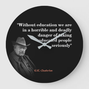 G.K. Chesterton Quote over onderwijs Grote Klok