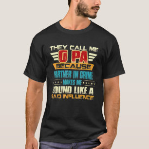 G Pa voor mannen vaderdag ze noemen me G Pa T-shirt